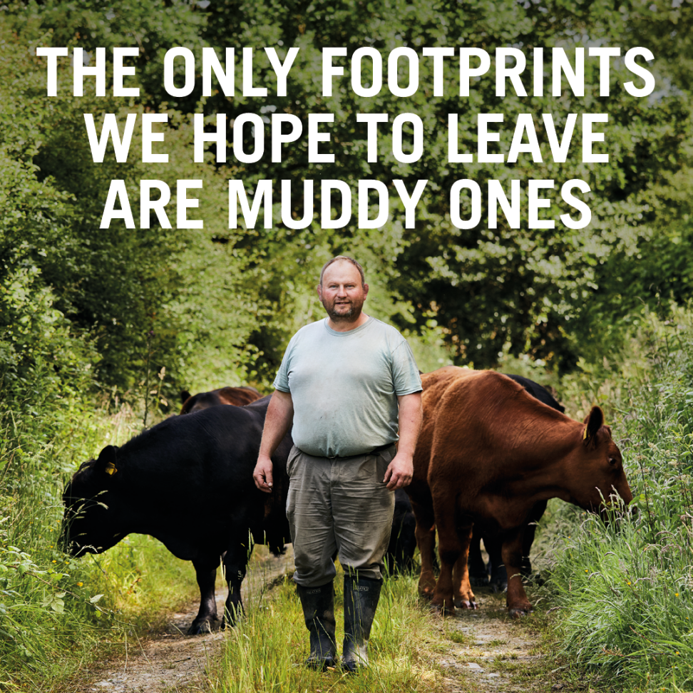 THE ONLY FOOTPRINTS WE HOPE TO LEAVE ARE MUDDY ONES